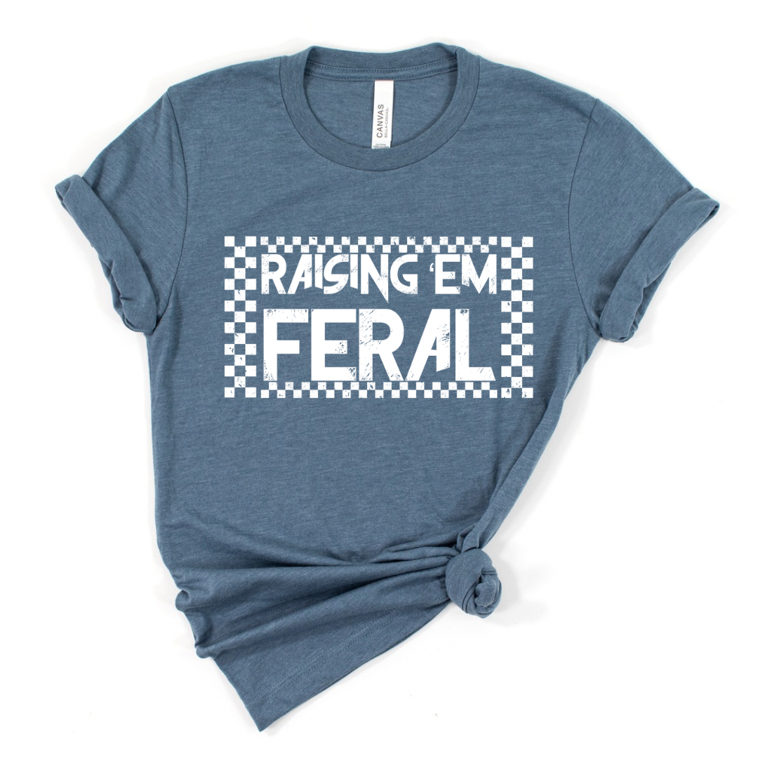 Raising Em Feral Tshirt